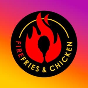 Firefries and Chicken